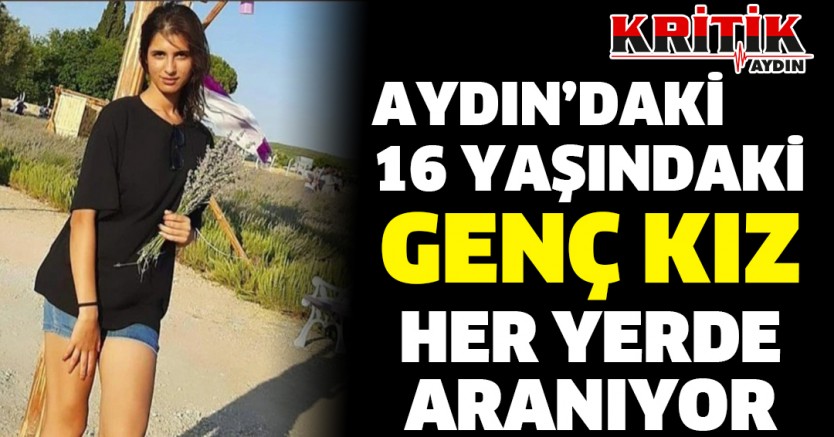 16 yaşındaki genç kız her yerde aranıyor