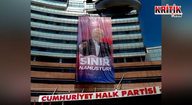 CHP Genel Merkezi’ne ‘Sınır Namustur’ afişi