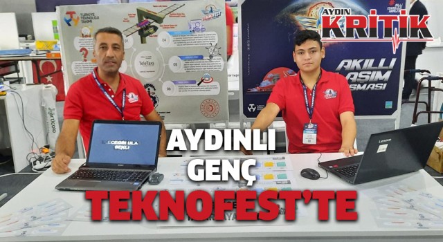 Aydınlı genç Teknofest’te