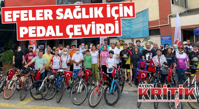 Efeler sağlık için pedal çevirdi