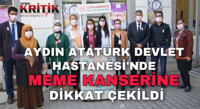 Aydın Atatürk Devlet Hastanesi’nde meme kanserine dikkat çekildi