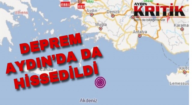 Deprem Aydın’da da hissedildi