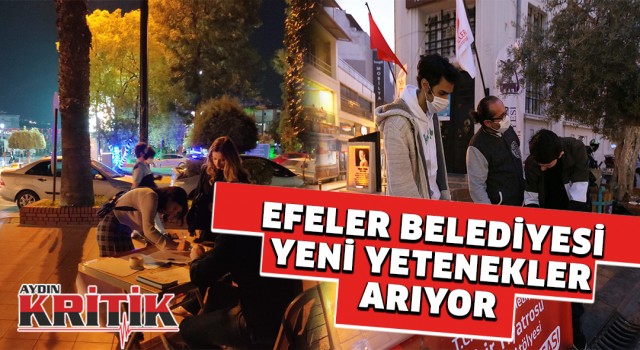 EFELER Belediyesi yeni yetenekler arıyor