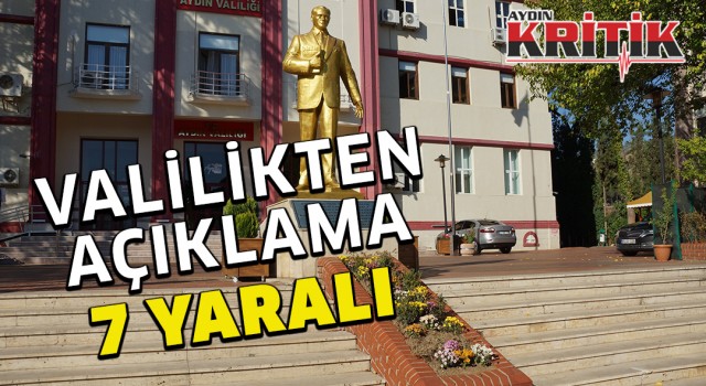 Valilikten, açıklama: 7 kişi yaralı