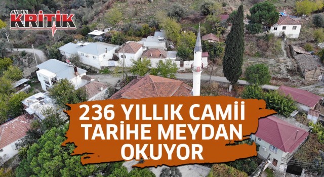 236 yıllık camii tarihe meydan okuyor