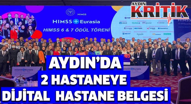 Aydın’da 2 hastaneye dijital hastane belgesi