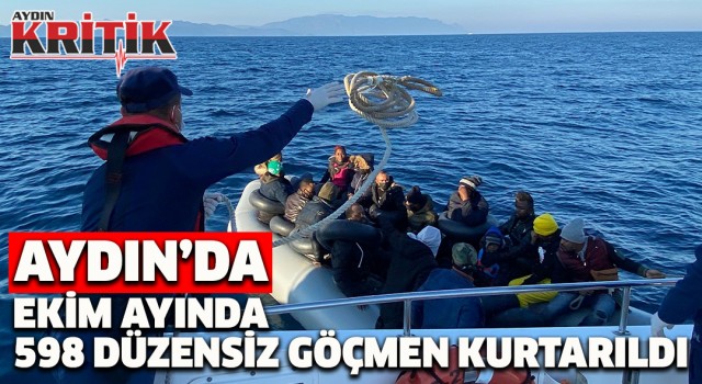 Aydın’da Ekim ayında 598 düzensiz göçmen kurtarıldı