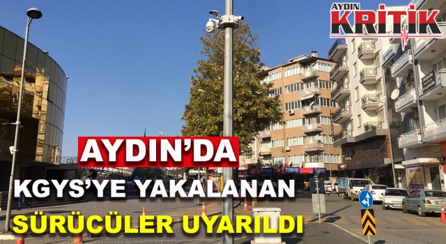 Aydın’da KGYS’ye yakalanan sürücüler uyarıldı