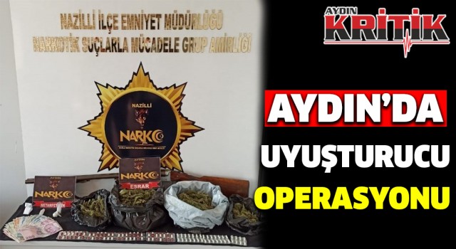 Aydın'da uyuşturucu operasyonu