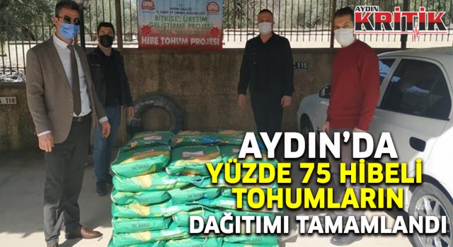 Aydın’da yüzde 75 hibeli tohumların dağıtımı tamamlandı