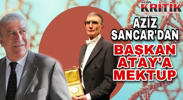 Aziz Sancar’dan Başkan Atay’a mektup