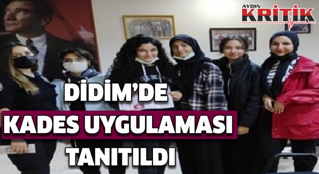 Didim’de KADES uygulaması tanıtıldı