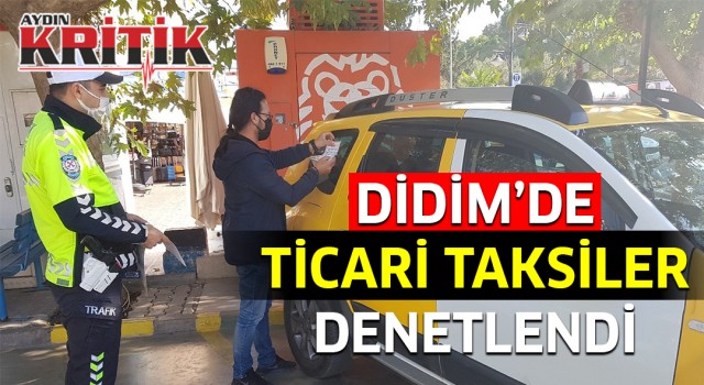 Didim'de ticari taksiler denetlendi