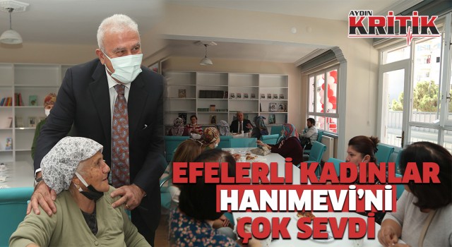 Efelerli kadınlar Hanımevi’ni çok sevdi