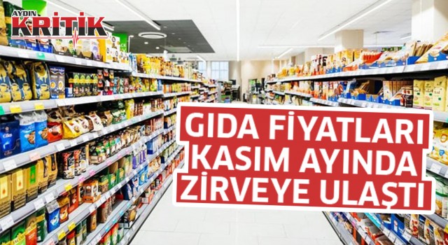 Gıda fiyatları Kasım ayında zirveye ulaştı