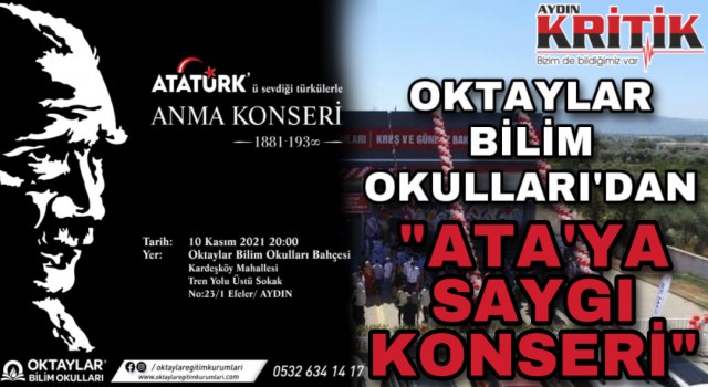 OKTAYLAR BİLİM OKULLARI’NDAN “ATA’YA SAYGI KONSERİ”