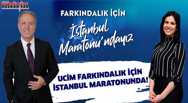 UCİM FARKINDALIK İÇİN İSTANBUL MARATONUNDA!