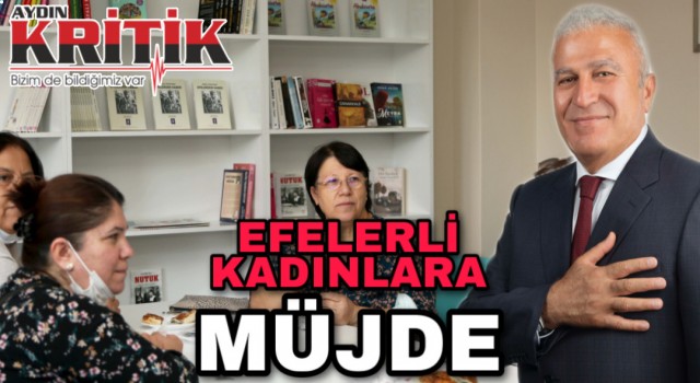 Efelerli kadınlara müjde