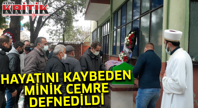 Kazada hayatını kaybeden minik Cemre dualarla defnedildi