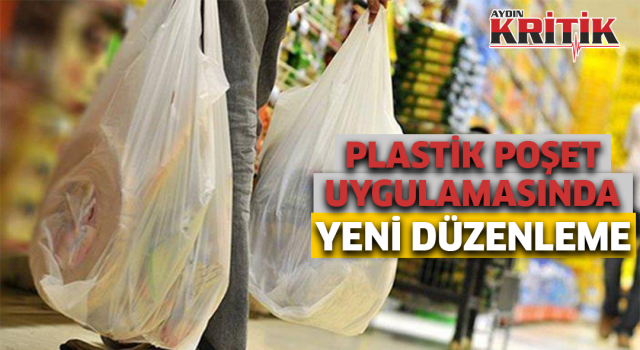 Plastik poşet uygulamasında yeni düzenleme