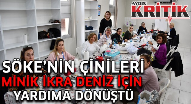 Söke’nin çinileri Minik İkra Deniz için yardıma dönüştü