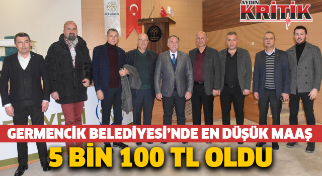 Germencik Belediyesi’nde en düşük maaş 5 bin 100 TL oldu