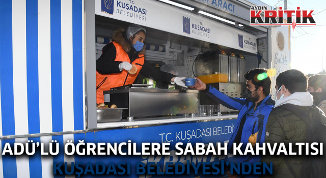 Üniversite öğrencilerinin sabah kahvaltısı Kuşadası Belediyesi’nden