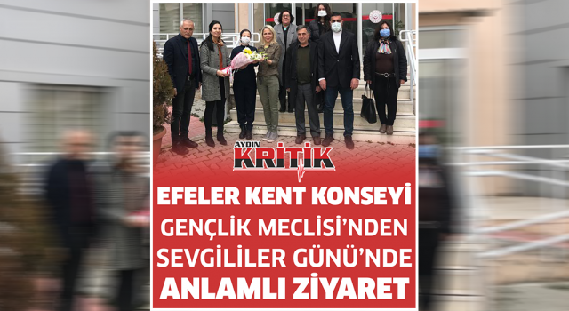 Efeler Kent Konseyi Gençlik Meclisi'nden Sevgililer Günü'nde Anlamlı Ziyaret