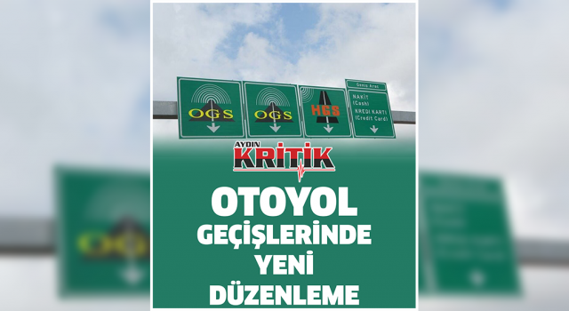 Otoyol geçişlerinde yeni düzenleme