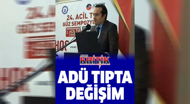 ADÜ Tıpta değişim