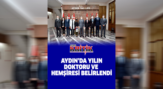 Aydın’da yılın doktoru ve hemşiresi belirlendi