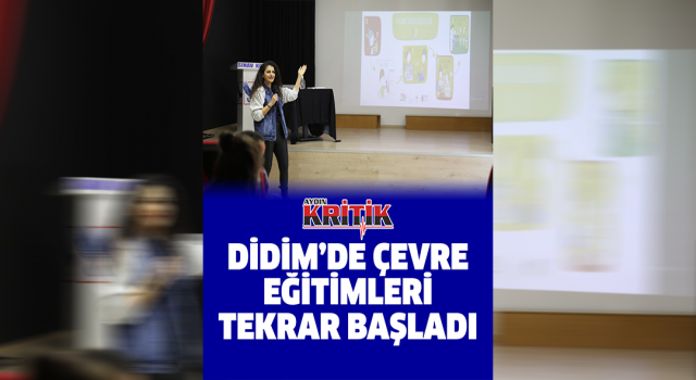 Didim’de çevre eğitimleri tekrar başladı