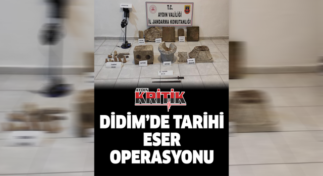 Didim’de tarihi eser operasyonu