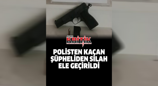 Polisten kaçan şüpheliden silah ele geçirildi