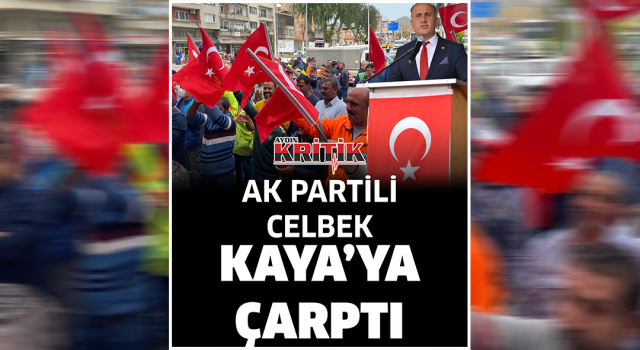 Ak Partili Celbek Kaya'ya Çarptı