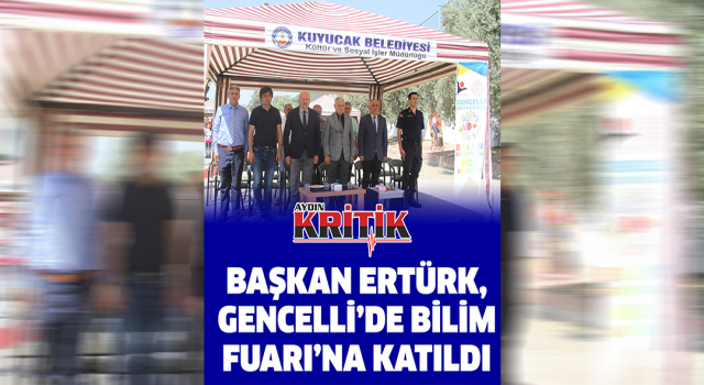 Başkan Ertürk, Gencelli'de Bilim Fuarı'na katıldı