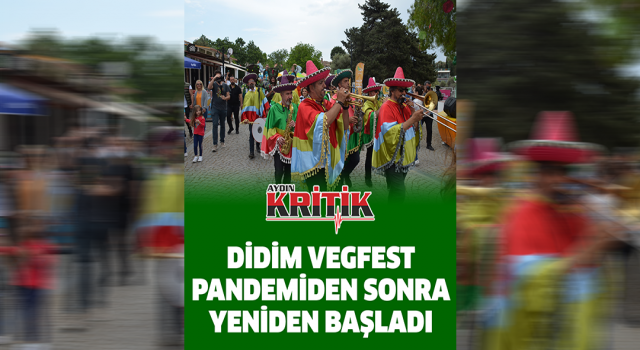 Didim Vegfest pandemiden sonra yeniden başladı