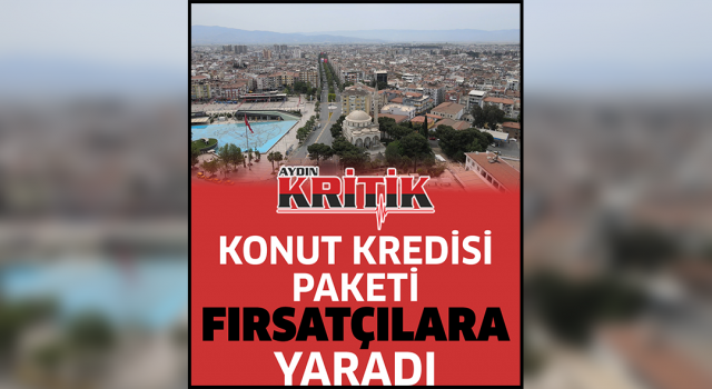 Konut kredisi paketi fırsatçılara yaradı!