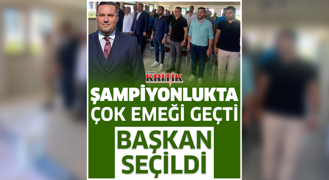 Şampiyonlukta çok emeği geçti, başkan seçildi