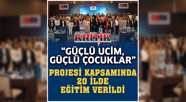 Güçlü UCİM, Güçlü Çocuklar Projesi Kapsamında 20 İlde Eğitim Verildi