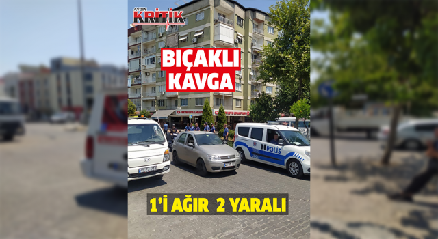 Aydın’da şoförler bıçaklı kavgaya tutuştu: 1’i ağır 2 yaralı