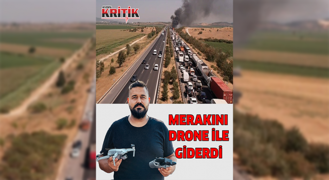 Aydınlı fotoğraf sanatçısı merakını drone ile giderdi