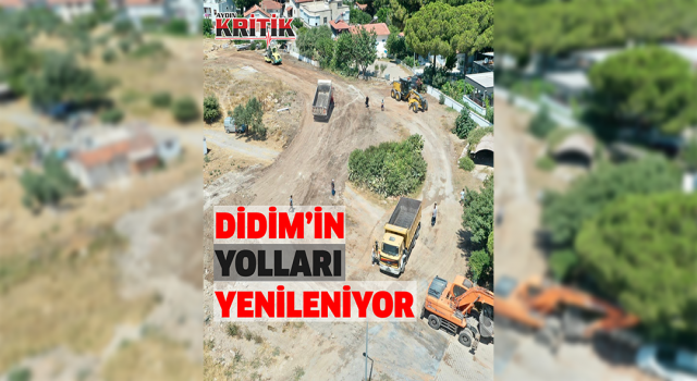 Didim’in yolları yenileniyor