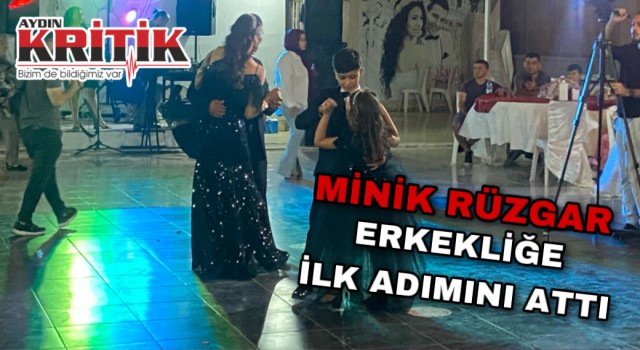 Minik Rüzgar, erkekliğe ilk adımını attı