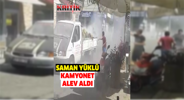 Saman yüklü kamyonet seyir halinde alev aldı