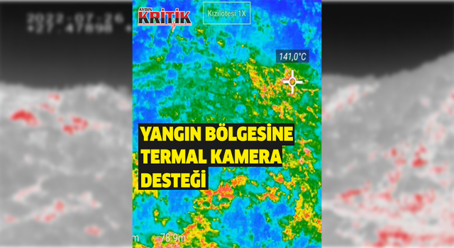 Yangın bölgesinde sıcaklık 141 dereceye kadar yükseldi