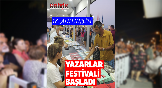 18. Altınkum Yazarlar Festivali başladı