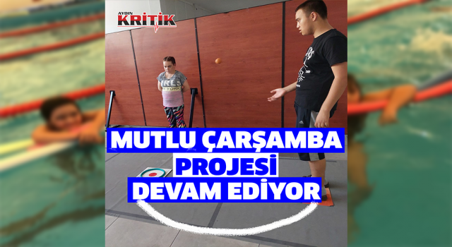 Aydın’da “Mutlu Çarşamba” antrenmanları devam ediyor