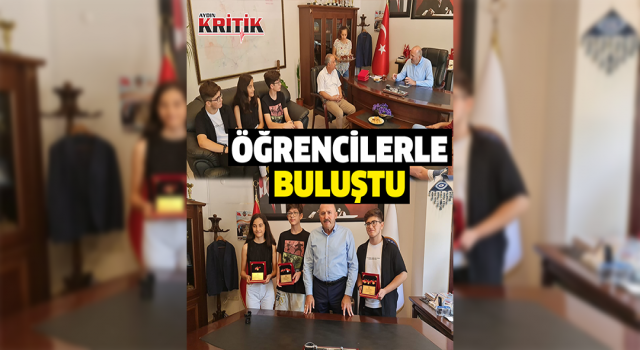 Başkan Ertürk, dereceye giren öğrencilerle buluştu