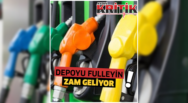 Depoyu fulleyin zam geliyor!